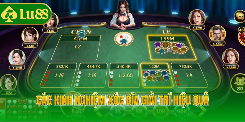 Các kinh nghiệm xóc đĩa giải trí hiệu quả